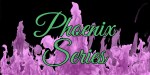 Phoenix Series