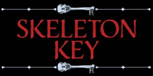 Skeleton Key