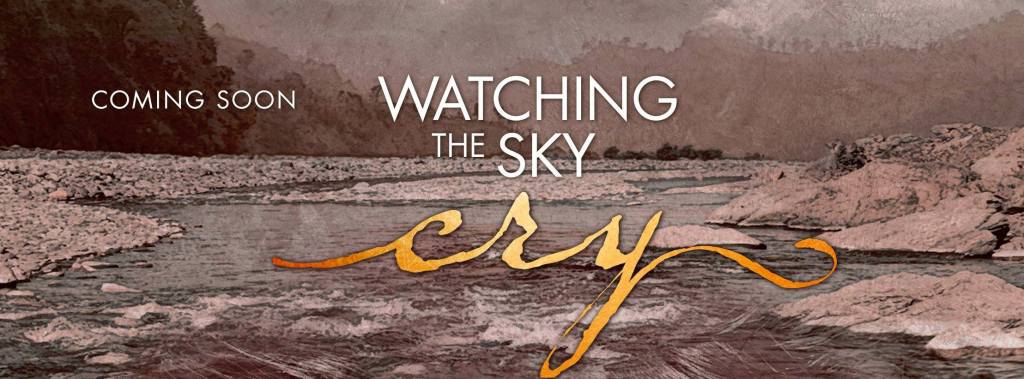 watching the sky cry banner