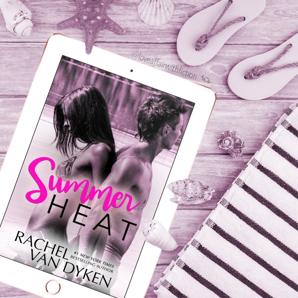 Summer Heat by Rachel Van Dyken