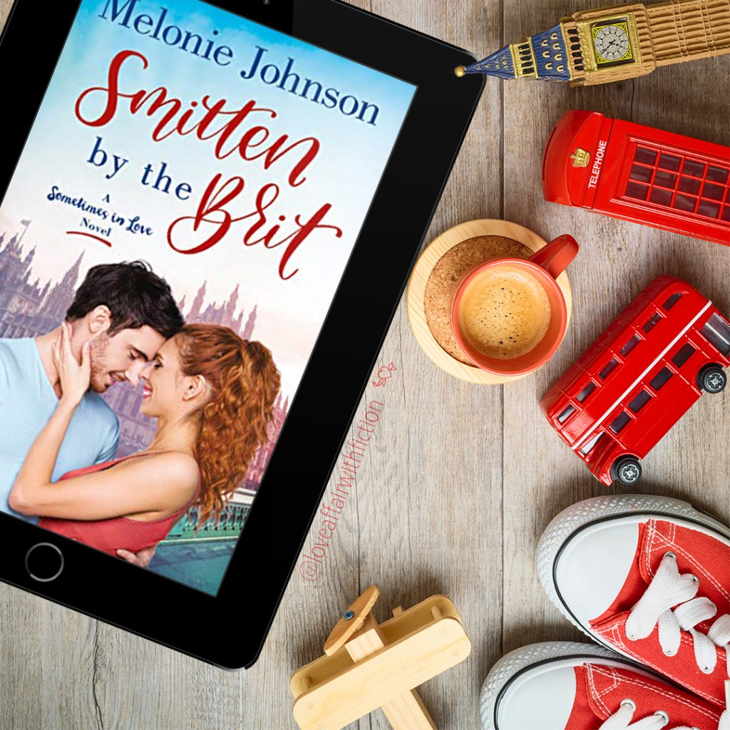 Smitten by the Brit by Melonie&nbsp;Johnson