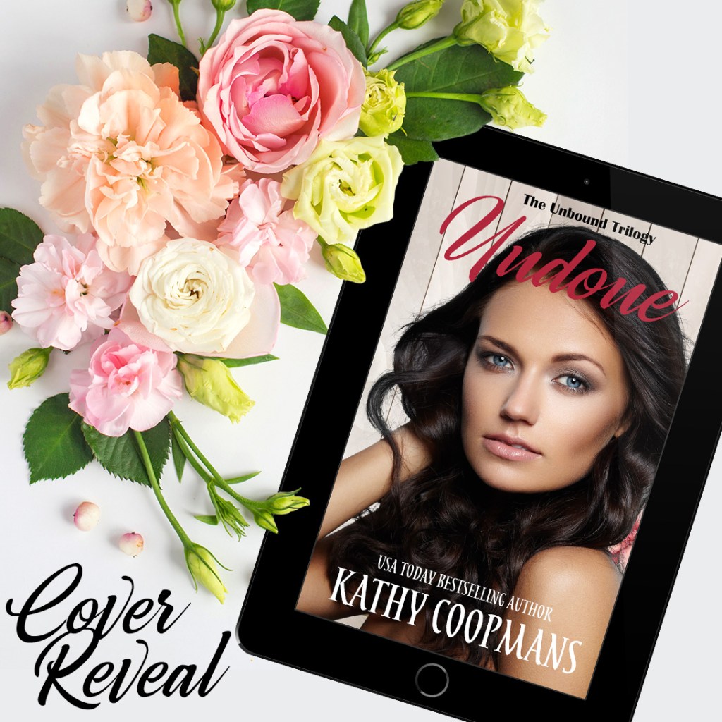 Undone by Kathy Coopmans ~ Cover&nbsp;Reveal