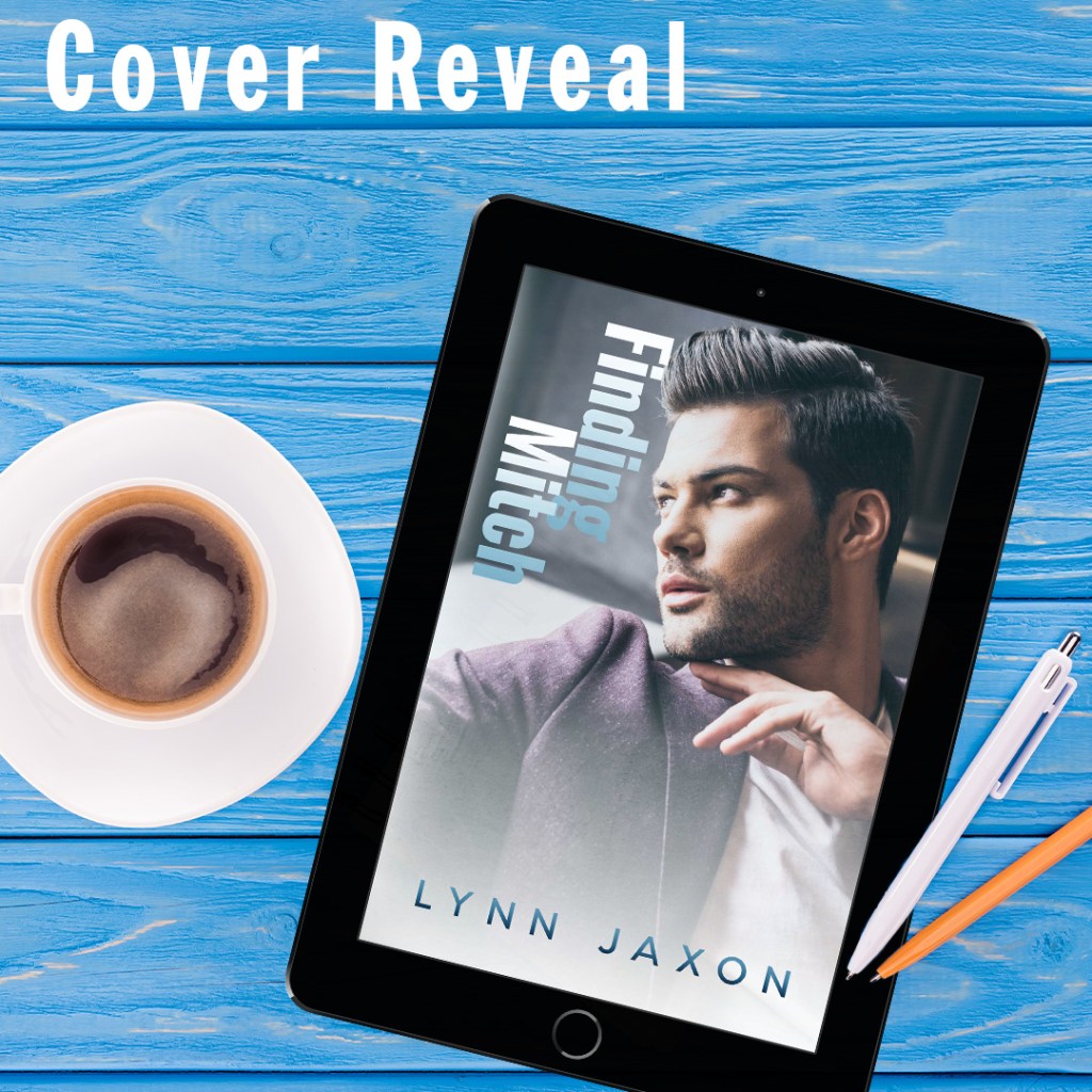 Finding Mitch by Lynn Jaxon ~ Cover&nbsp;Reveal