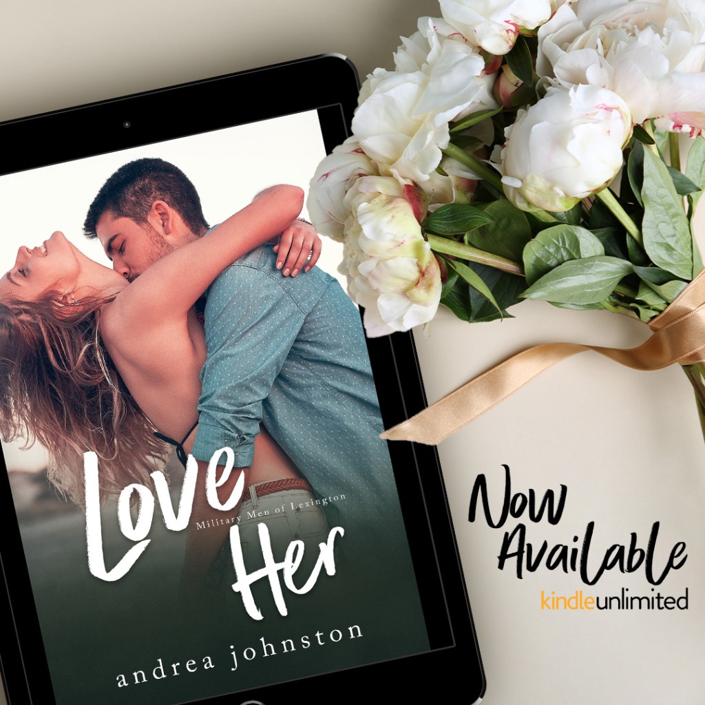 Love Her by Andrea Johnston ~ Release&nbsp;Blitz